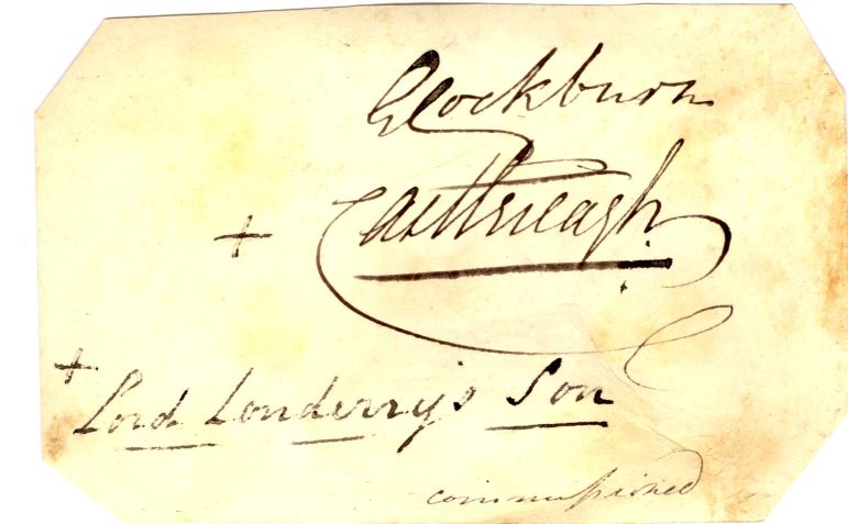 (Viscount, Robert Stewart, 2nd Marquis of Londonderry, 1769-1822, Foreign Minister, Committed suicide and was buried in Westminster Abbey) and Sir George COCKBURN (1772-1853, Admiral M.P., took Napoleon to St. Helena, Governor there) — Sophie Dupré Autographs