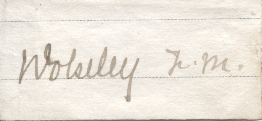 (Sir Garnet Wolseley, 1833-1913, Field Marshal and Writer, 1st Viscount) — Sophie Dupré Autographs
