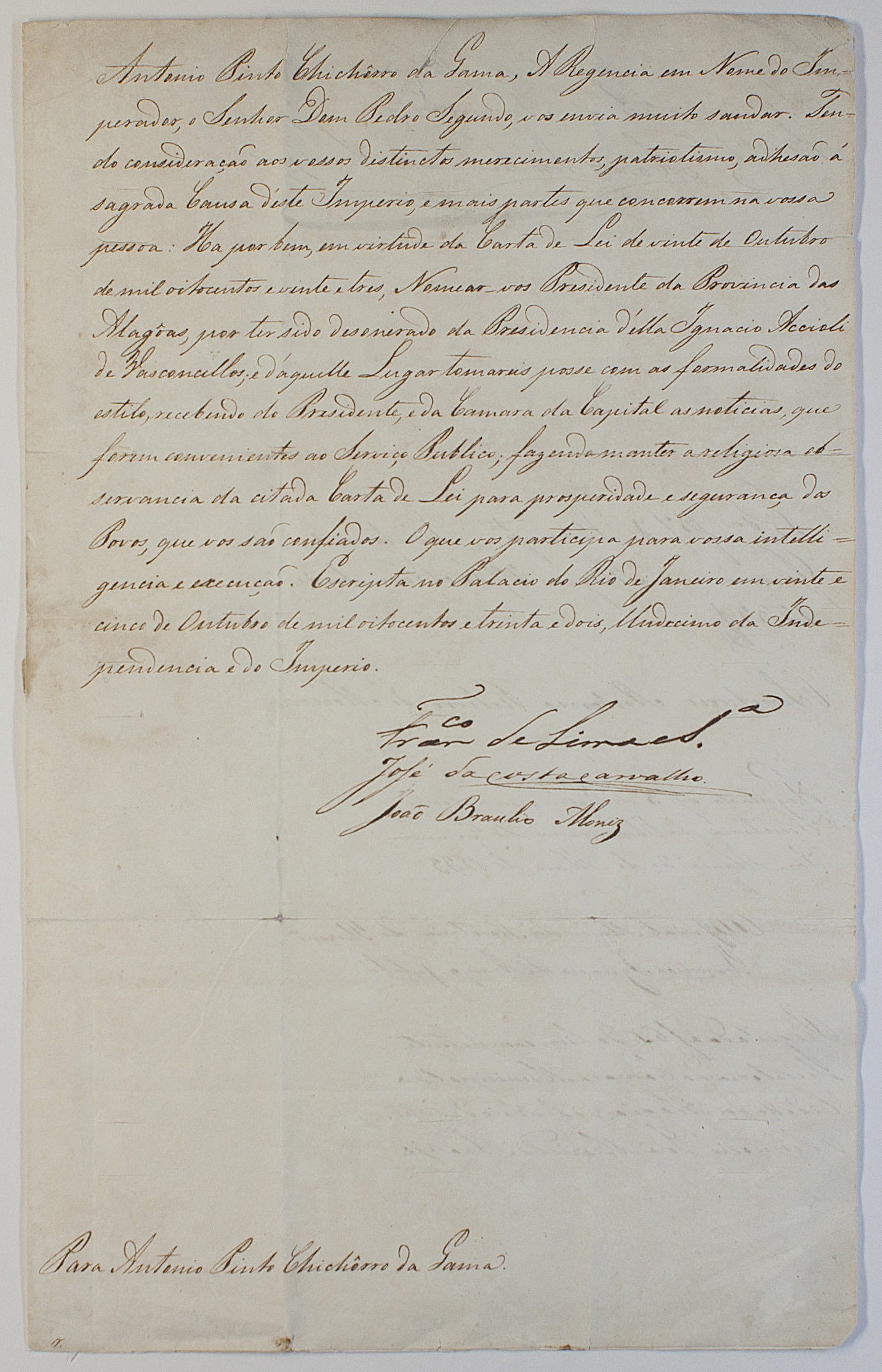 (Francisco de, 1785-1853, Soldier and Politician), José da COSTA CARVALHO, (1796-1860, Magistrate and Politician), and Joao BRÁULIO MONIZ (circa 1796-1835), Regents of Brazil for Pedro II, 1831-1835 — Sophie Dupré Autographs