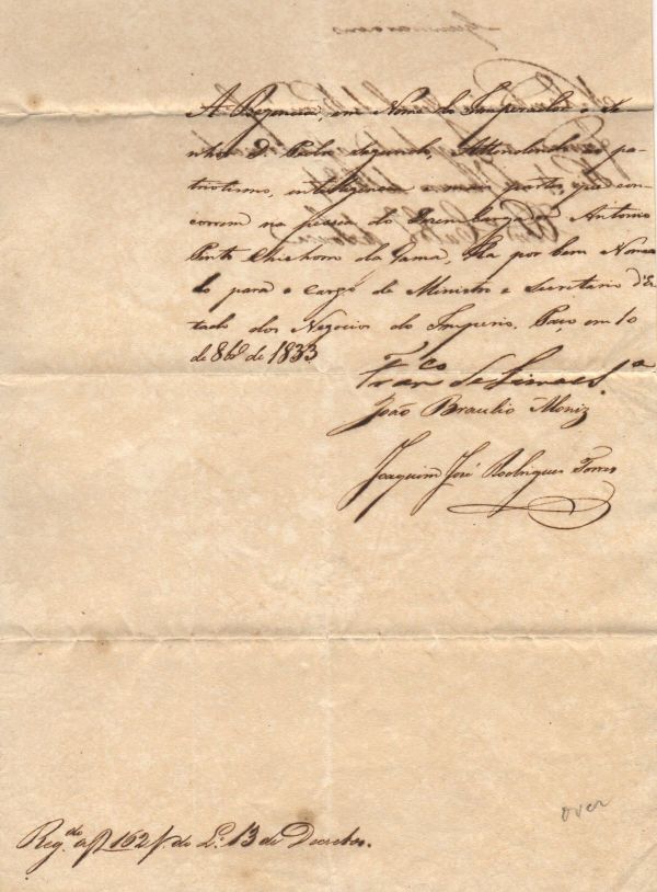 (Francisco de, 1785-1853, Soldier and Politician), Joao BRÁULIO MONIZ (circa 1796-1835), Regents of Brazil, 1831-1835, for Pedro II, and Joaquim José RODRIGUES TORRES, (1802-1872, Journalist and Politician, three times Prime Minister of Brazil) — Sophie Dupré Autographs