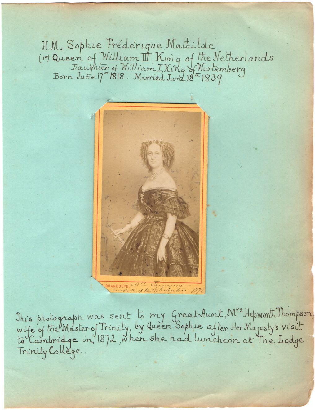 (1818-1877, daughter of Wilhelm I of Württemberg, first wife, 1839,  of Willem III, 1817-1890, from 1849 King of the Nertherlands) — Sophie Dupré Autographs